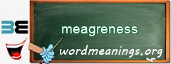 WordMeaning blackboard for meagreness